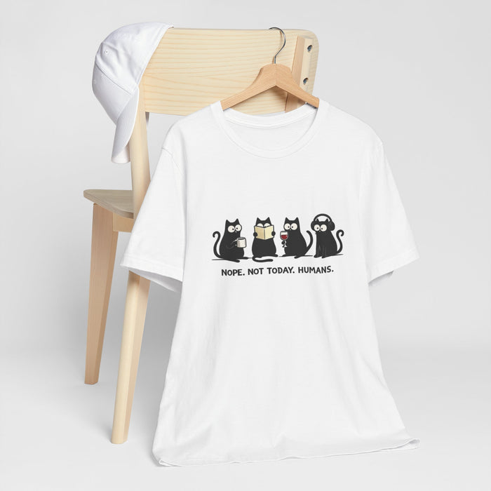 Cat Lineup T‑Shirt — "Nope. Not Today, Humans." Funny Cat Graphic Tee