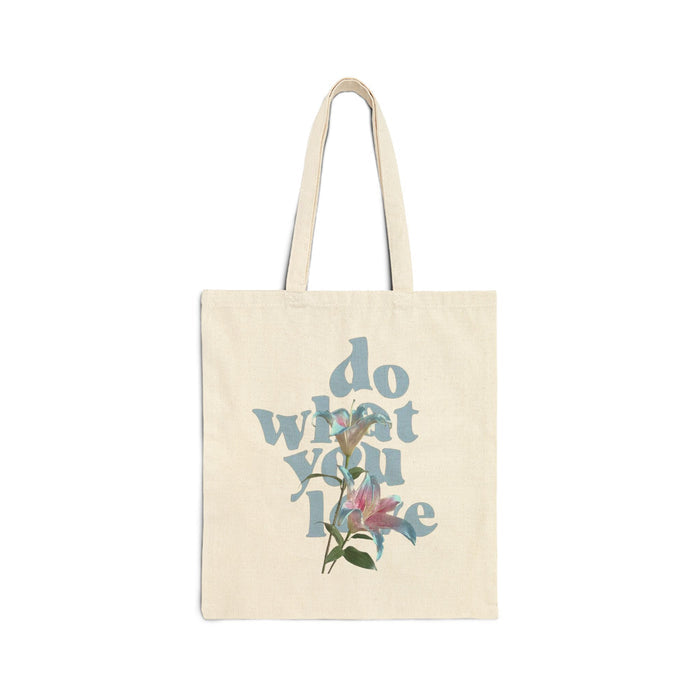 Do What You Love Floral Canvas Tote — Inspirational Cotton Grocery & Market Bag