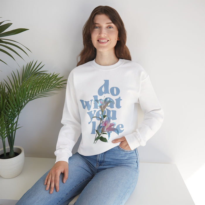 Do What You Love Floral Crewneck Sweatshirt – Inspirational Graphic Sweatshirt
