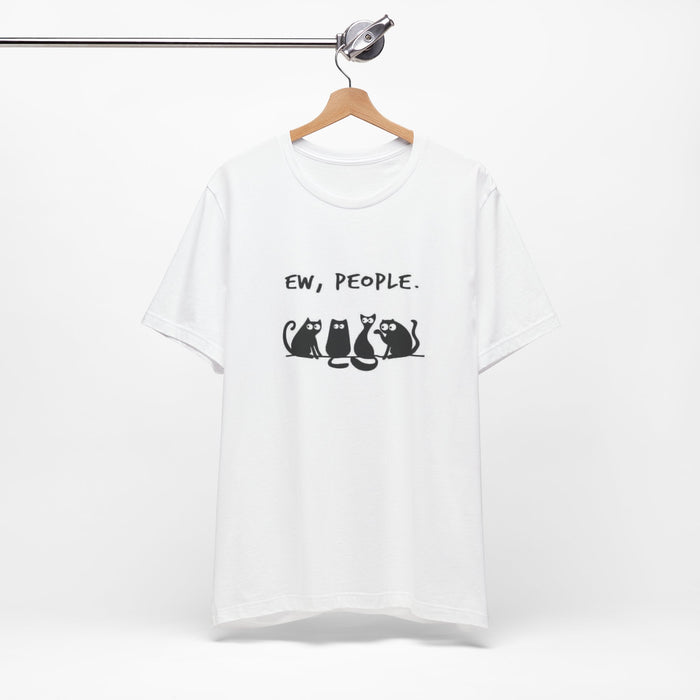 Ew, People. Cat Graphic Tee — Funny Introvert Cat T‑Shirt