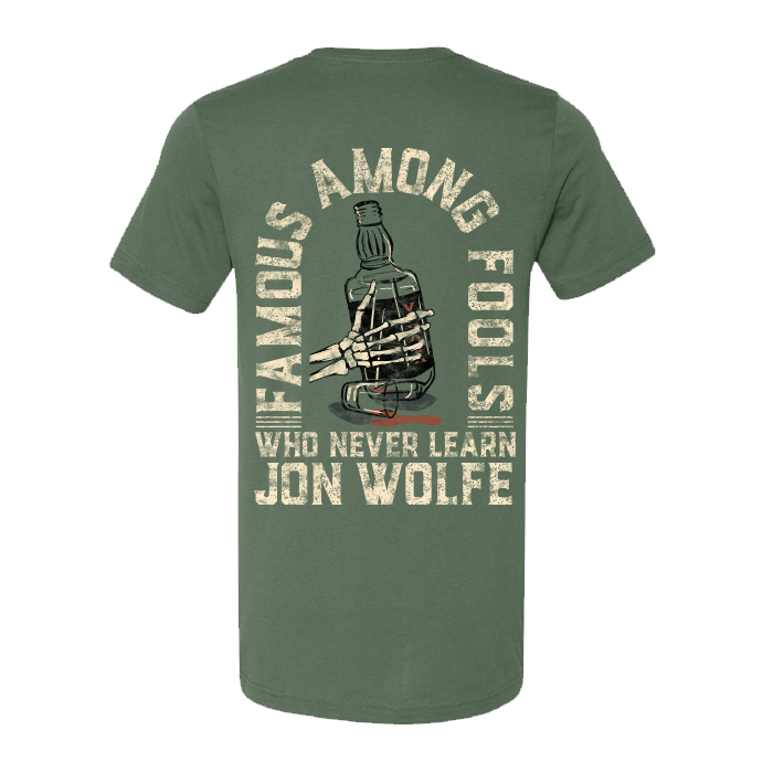 Famous Among Fools T-Shirt