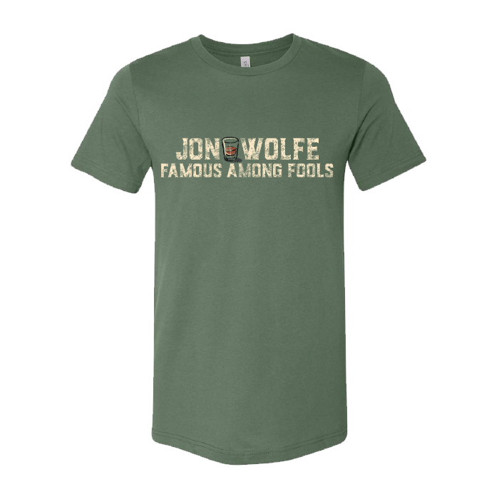 Famous Among Fools T-Shirt