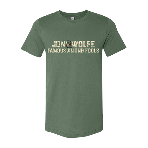 Famous Among Fools T-Shirt