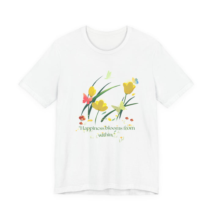 Floral 'Happiness Blooms From Within' Tee — Spring Flower Graphic T-Shirt