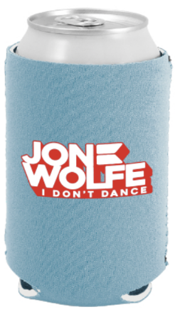 I Don't Dance Koozie