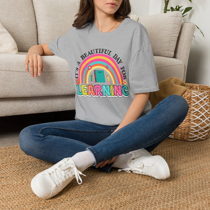 It's a Beautiful Day for Learning T-Shirt | Rainbow School Design