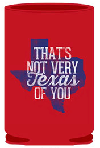 Not Very Texas Koozie