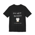 Penguin Size T-Shirt — "I'm Not Short" Cute Penguin Graphic Tee