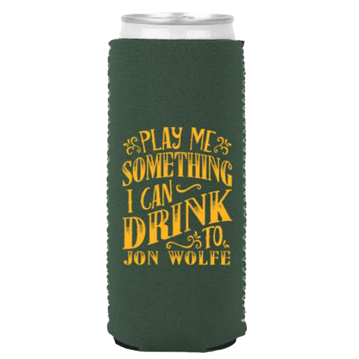 Play Me Something I Can Drink To Koozie